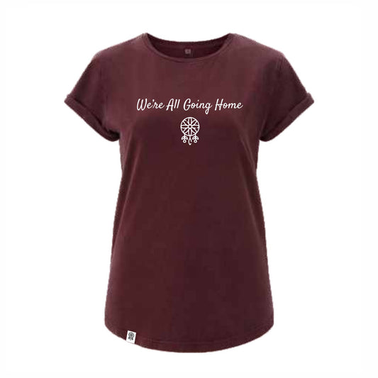 T-Shirt (woman) We're All Going Home (stonewash burgundy)